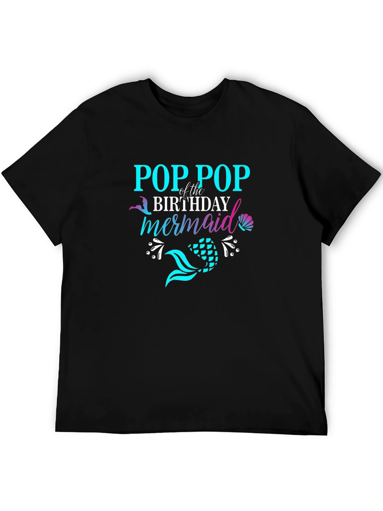 Pop Pop Birthday Mermaid T-Shirt