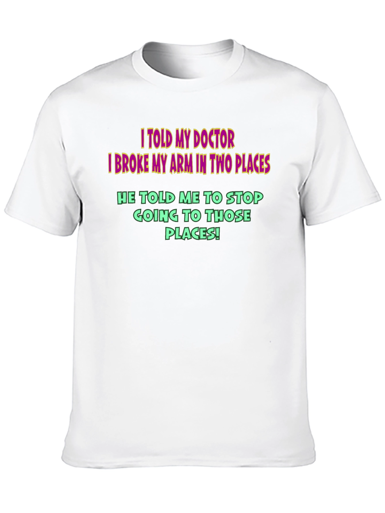 Funny Doctor Broken Arm T-Shirt