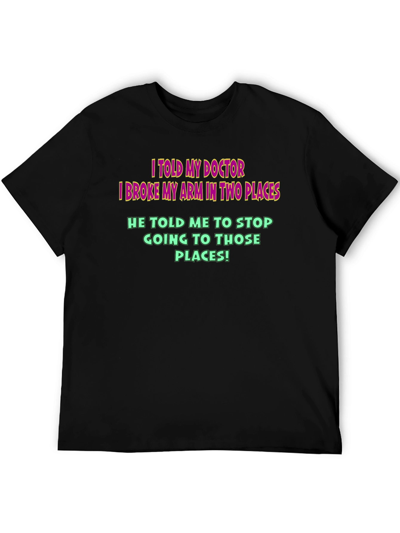 Funny Doctor Broken Arm T-Shirt