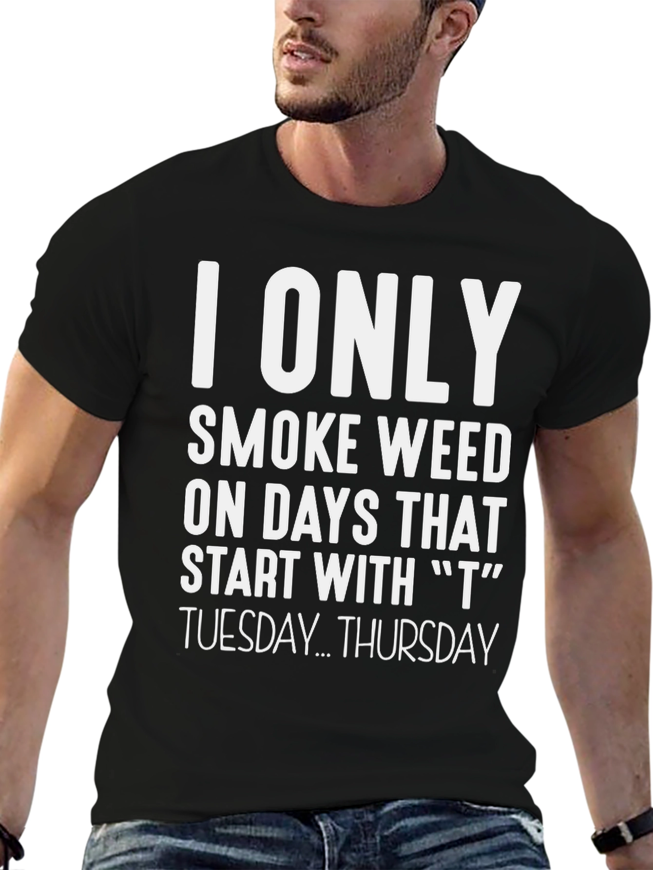 I Only Smoke Weed T-Shirt