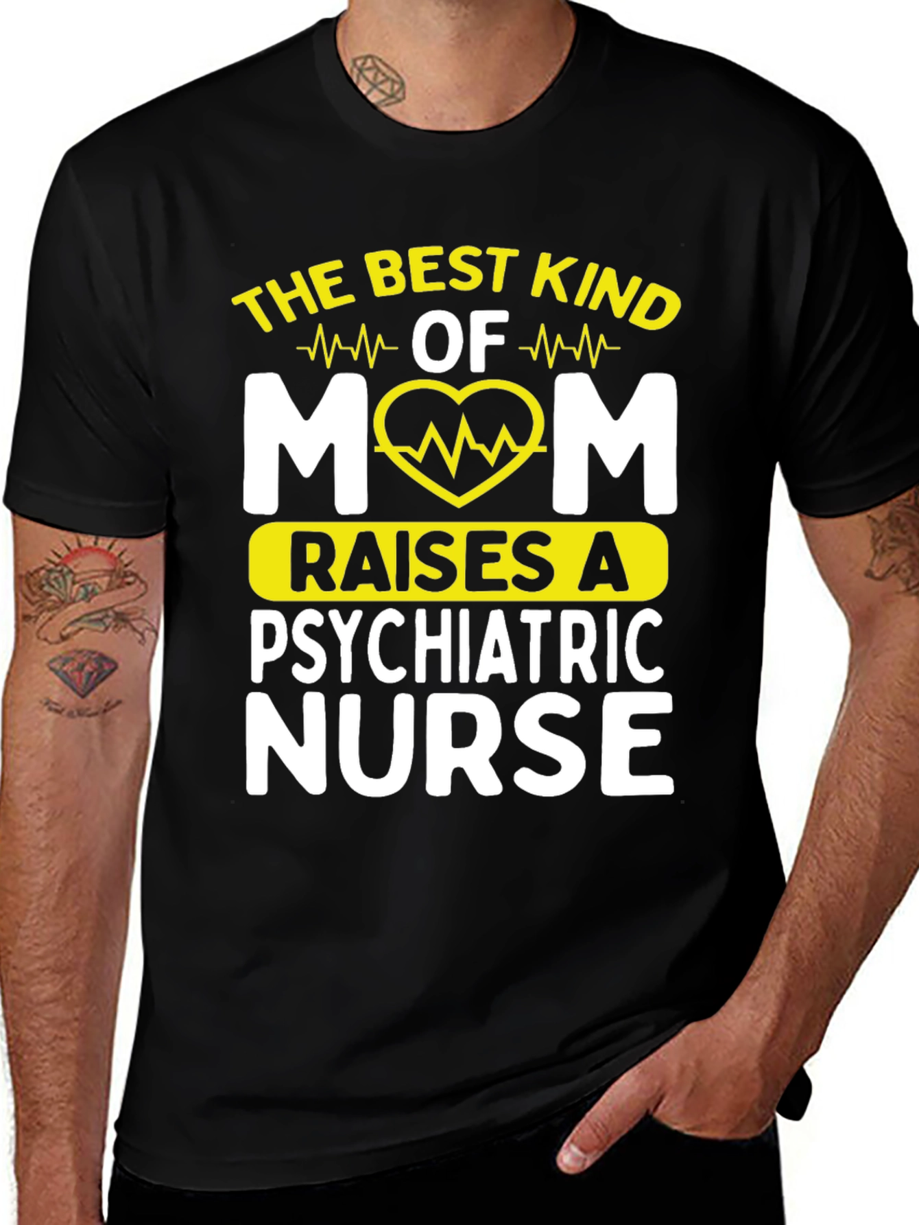 Best Kind of Mom Psychiatric Nurse T-Shirt