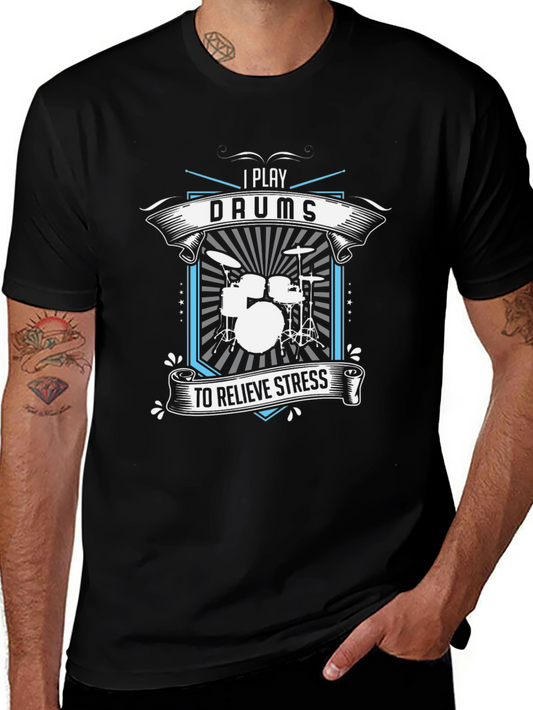 I Play Drums to Relieve Stress Graphic T-Shirt