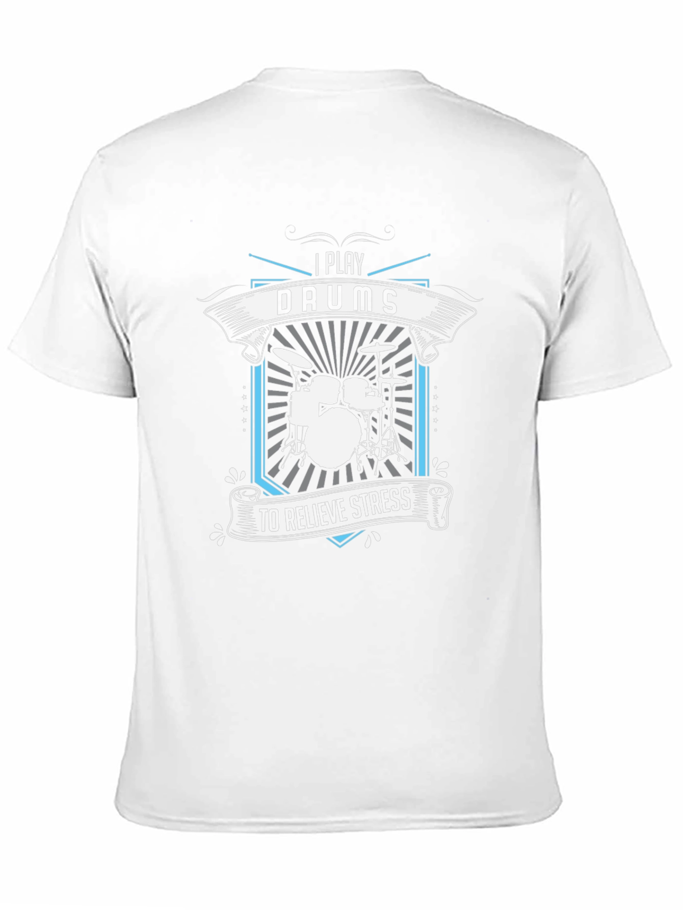 I Play Drums to Relieve Stress Graphic T-Shirt