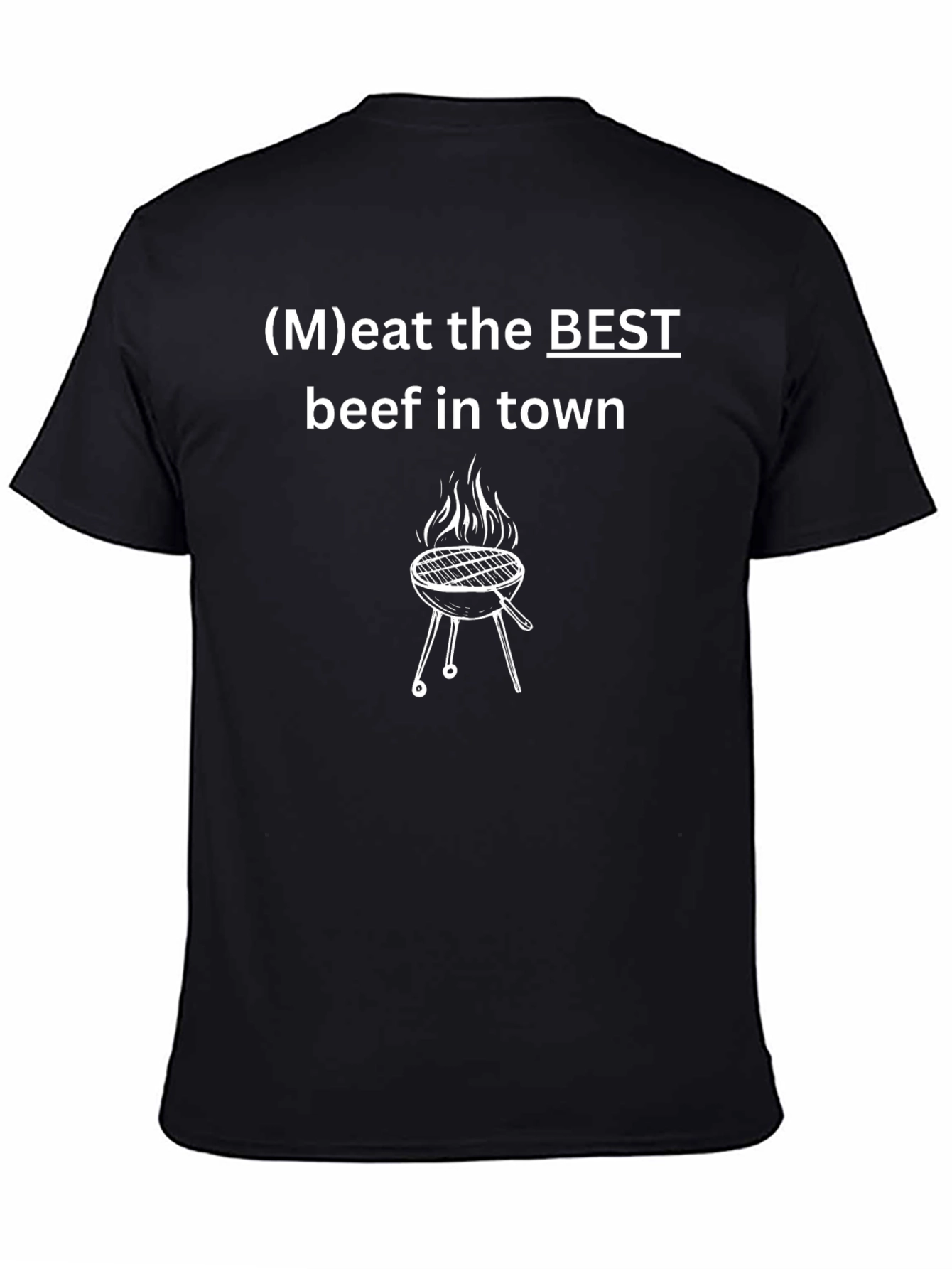 Eat the BEST Beef T-Shirt - BBQ Grill Design