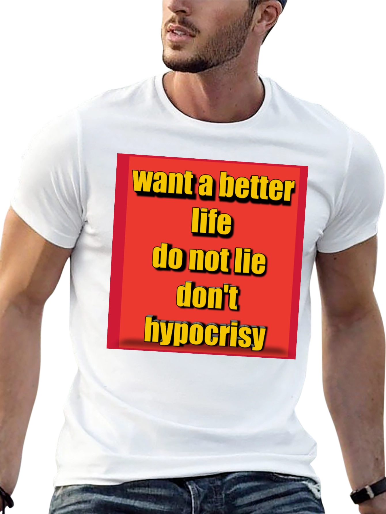 Inspirational Graphic T-Shirt - Want a Better Life