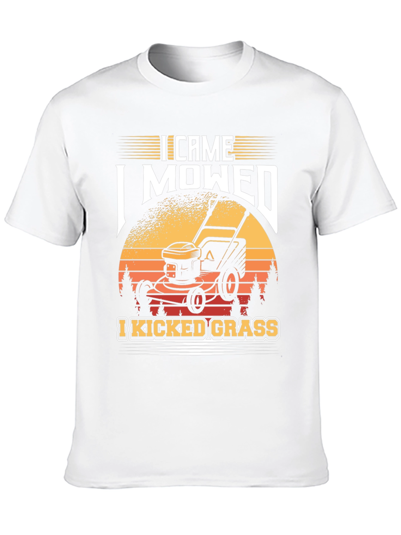 I Came I Mowed I Kicked Grass T-Shirt