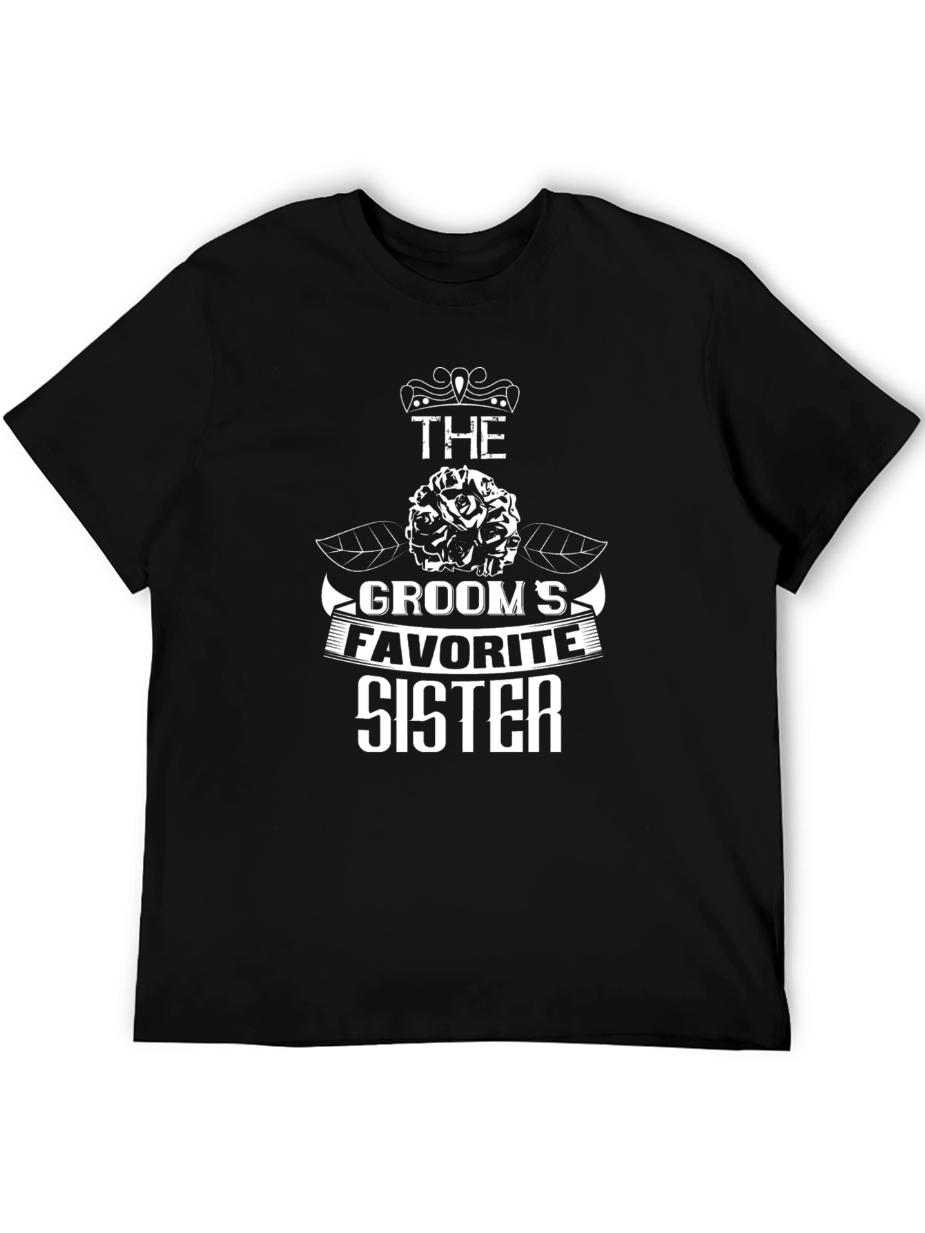 Grooms Favorite Sister Graphic T-Shirt