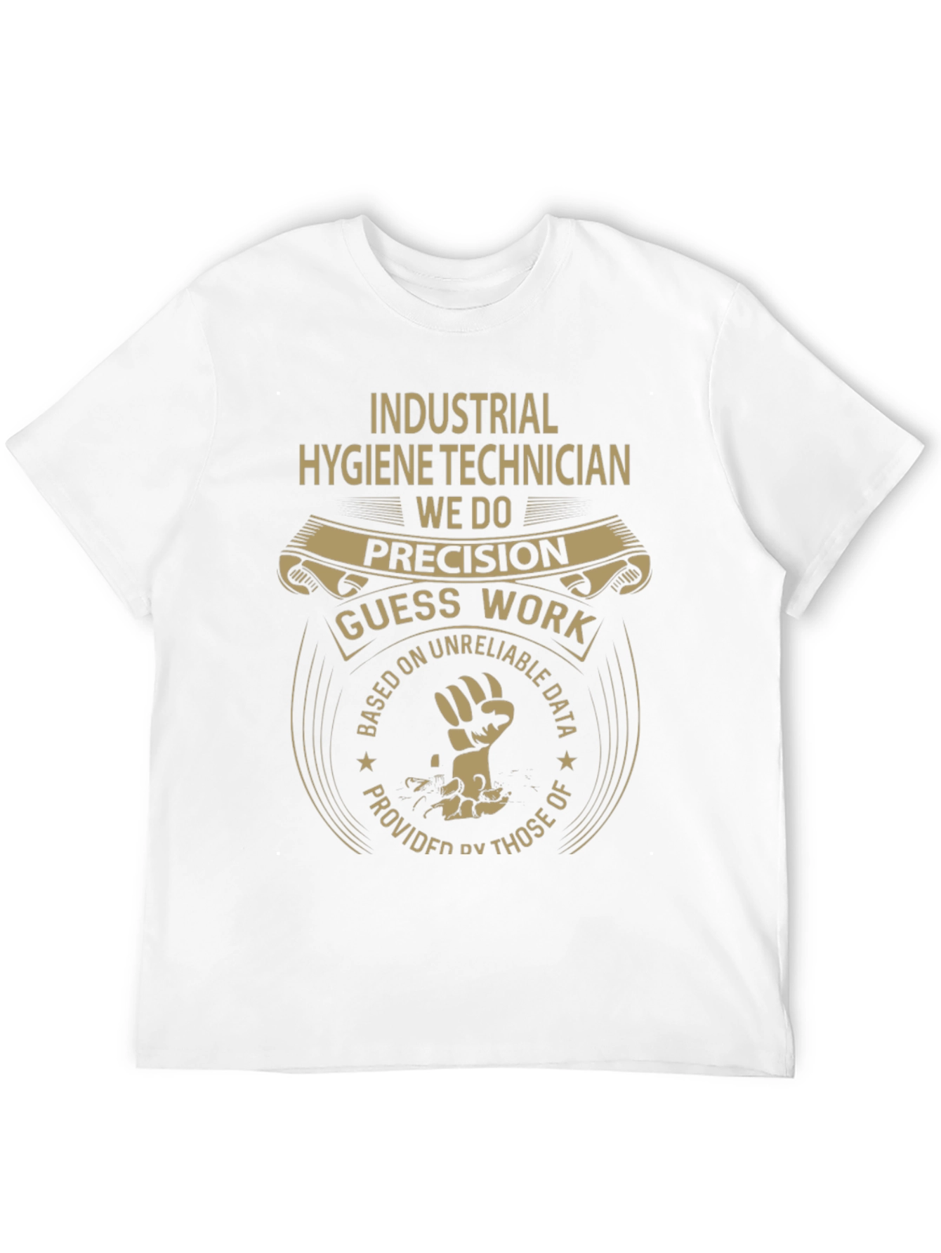 Industrial Hygiene Technician T-Shirt