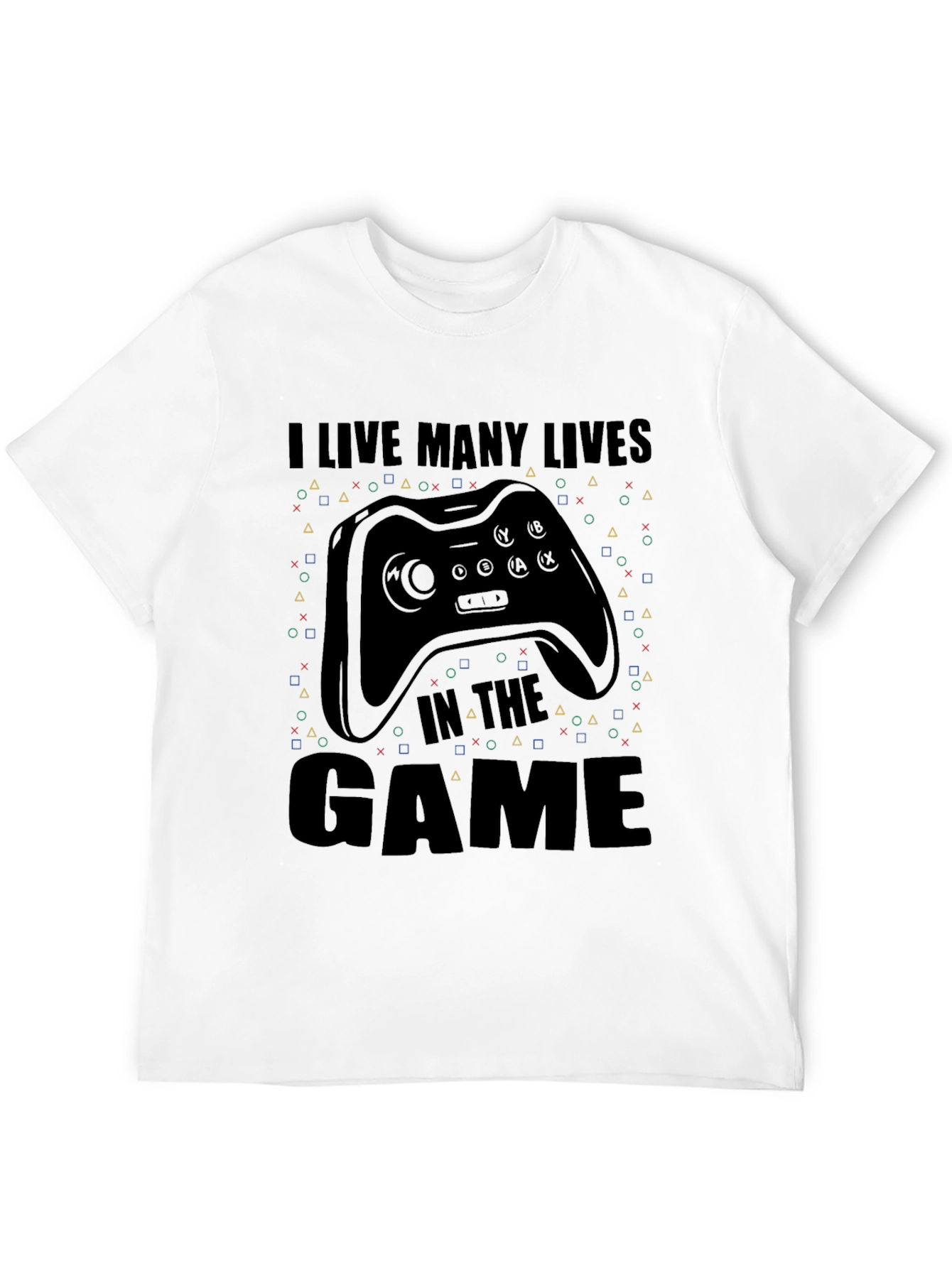 I Live Many Lives in The Game T-Shirt
