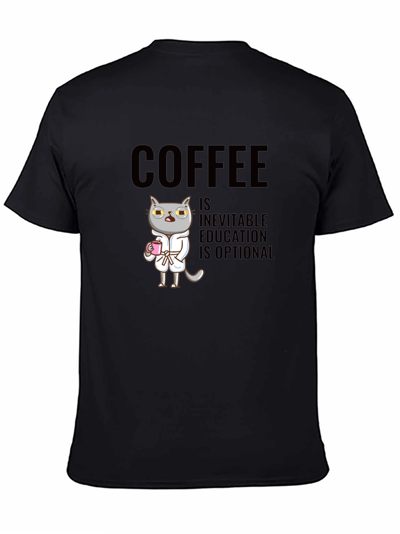 Coffee is Inevitable T-Shirt