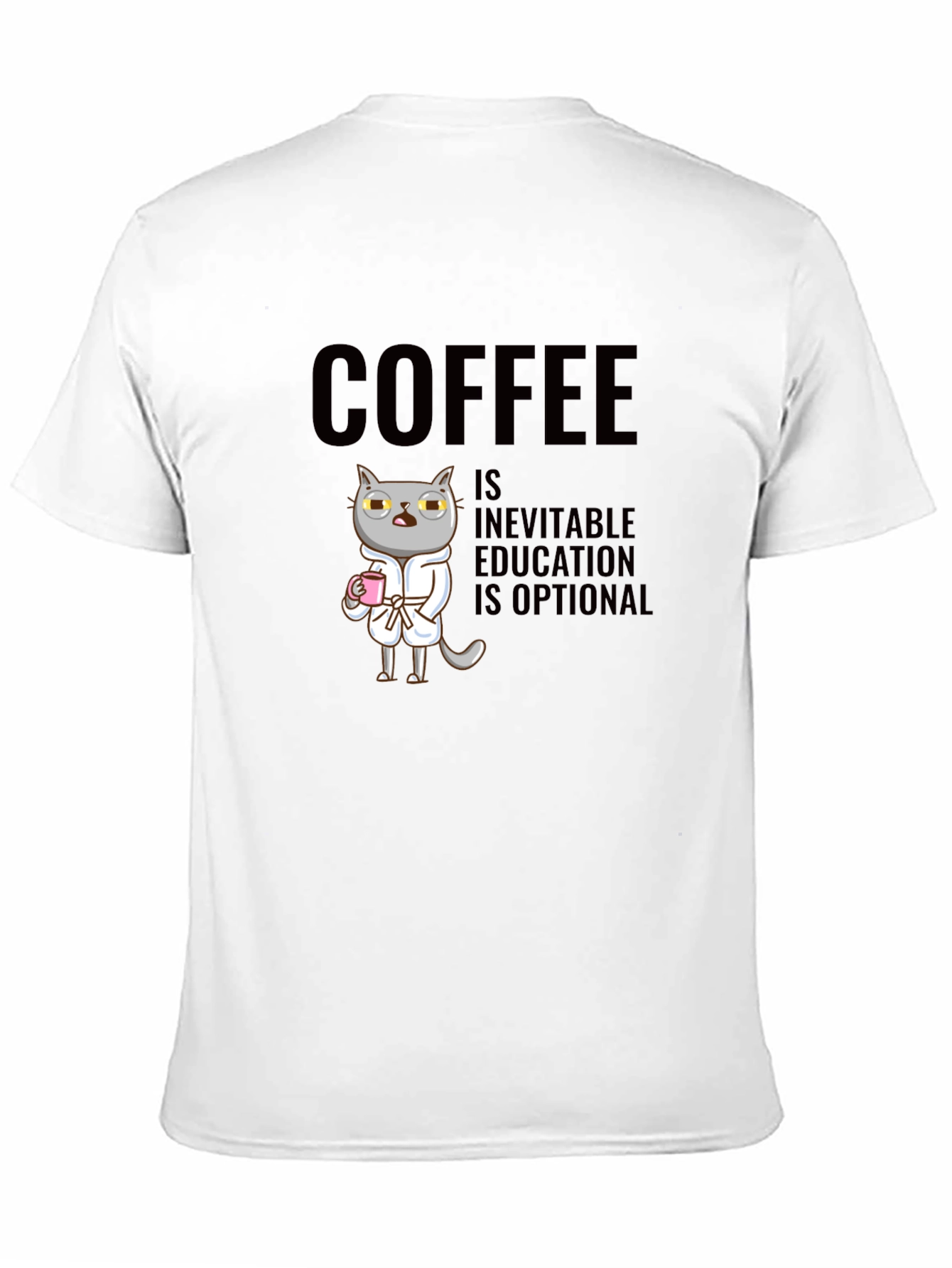 Coffee is Inevitable T-Shirt