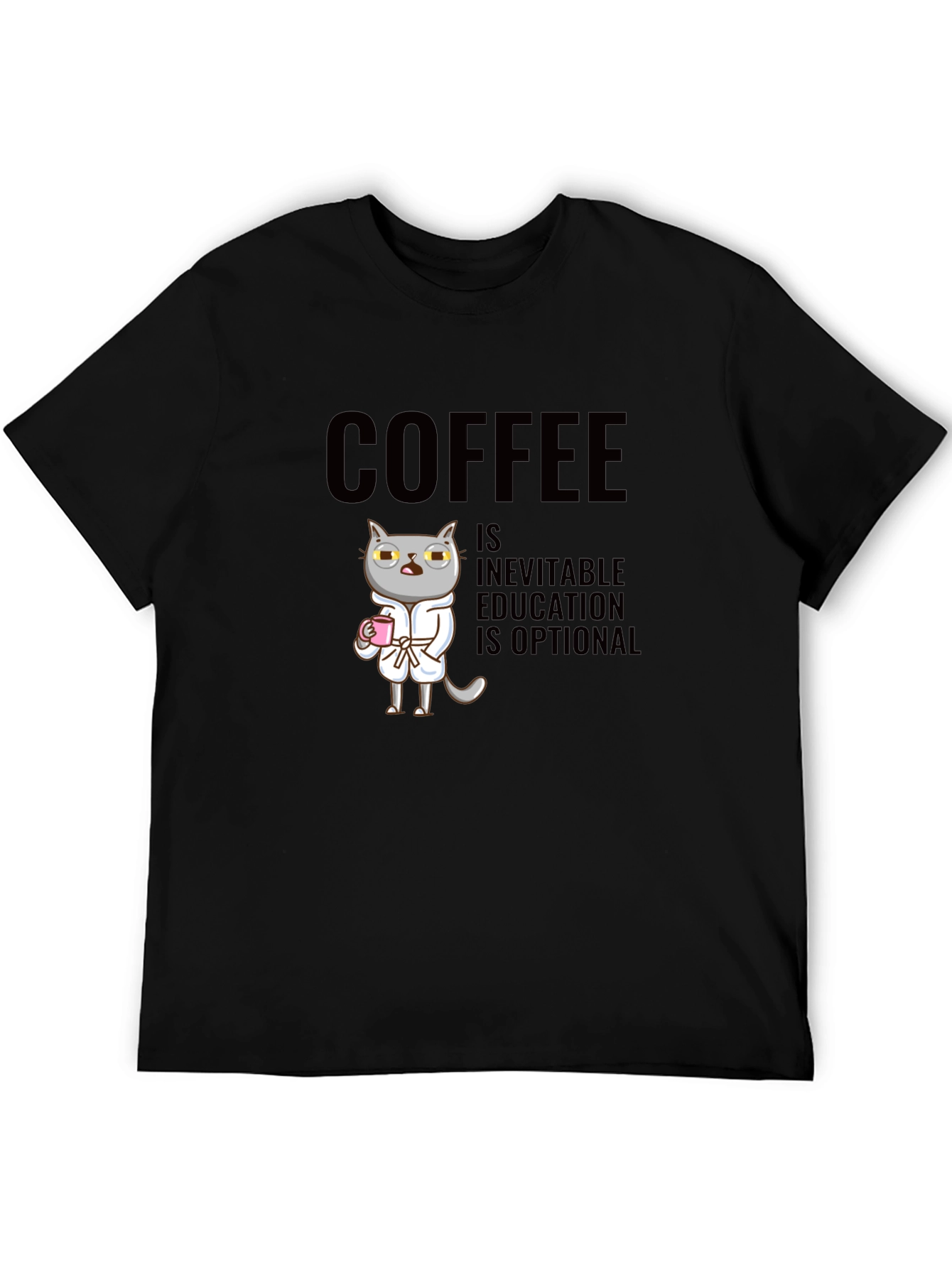 Coffee is Inevitable T-Shirt