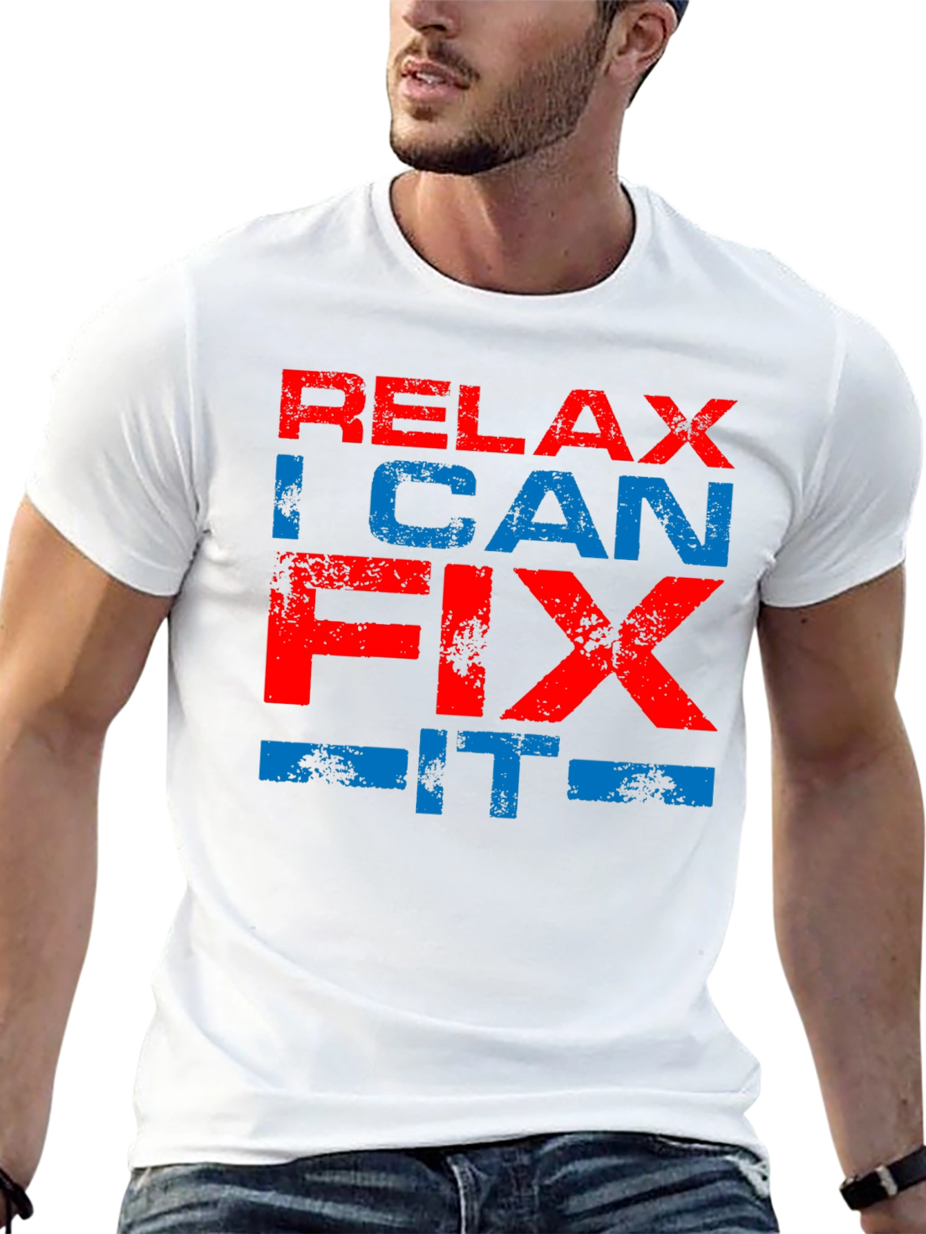 Relax I Can Fix It - Graphic T-Shirt