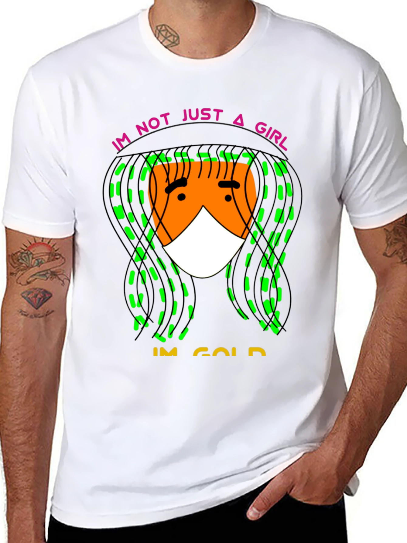Im Not Just A Girl Im Gold T-Shirt