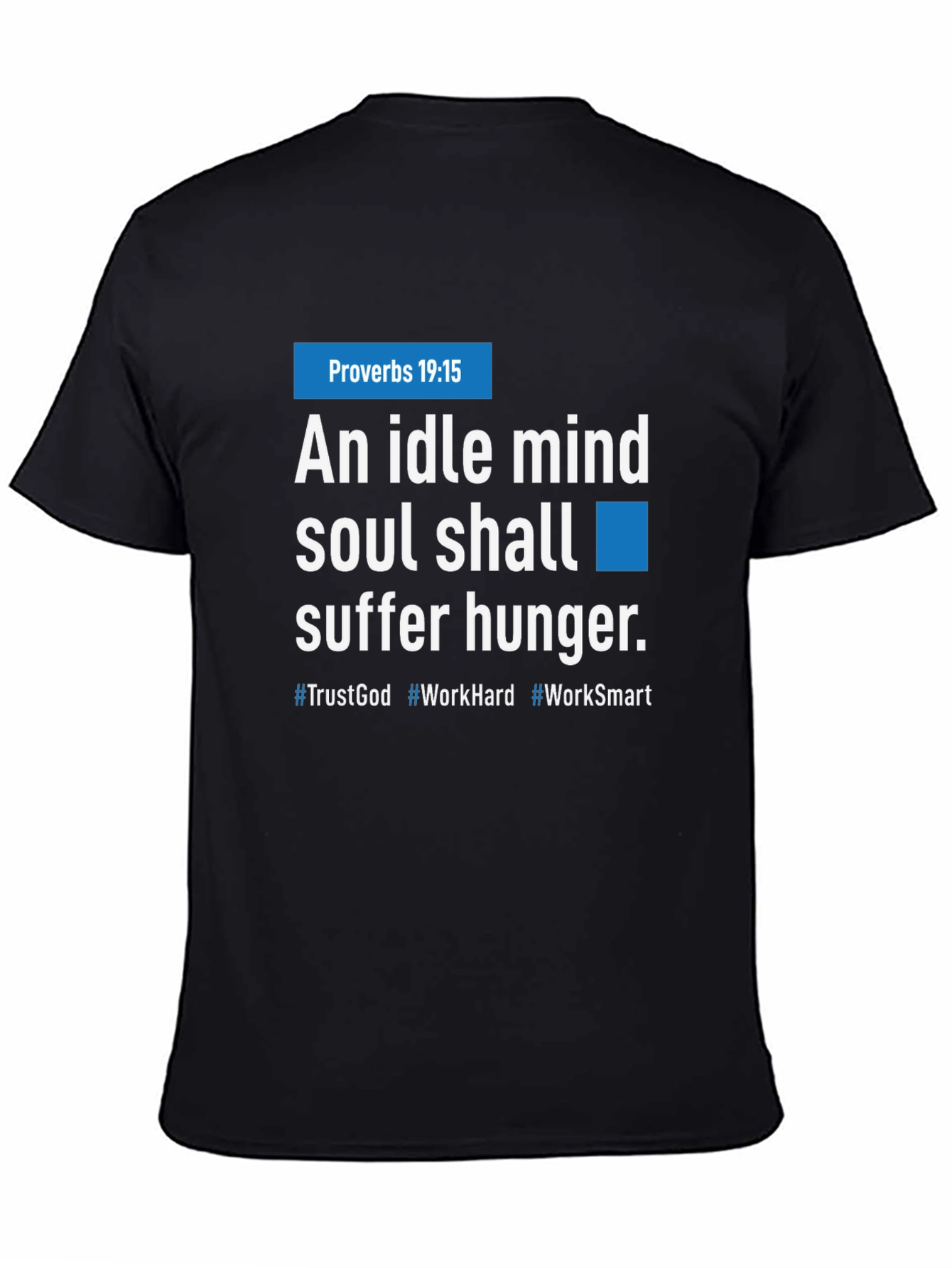 Idle Mind Graphic Tee - Proverbs 19:15 Inspiration