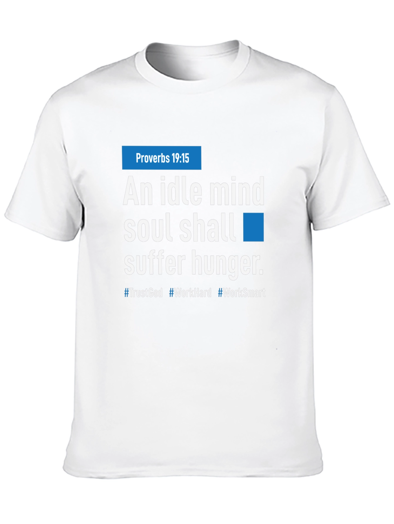 Idle Mind Graphic Tee - Proverbs 19:15 Inspiration