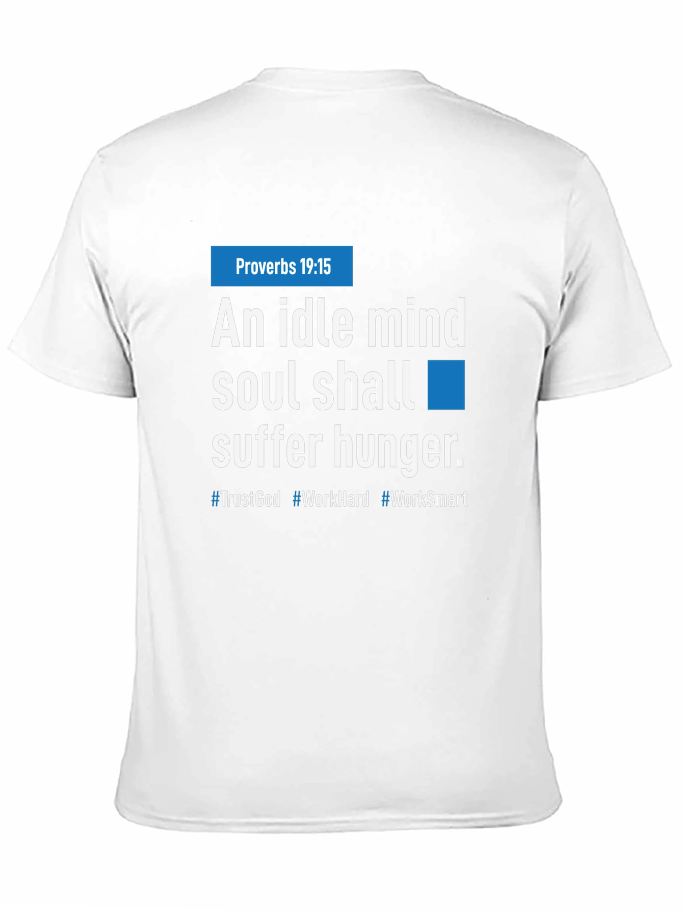 Idle Mind Graphic Tee - Proverbs 19:15 Inspiration