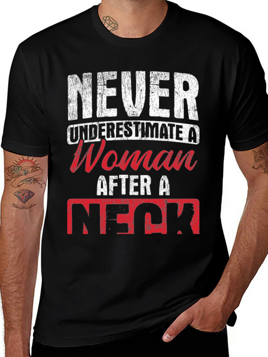 Never Underestimate a Woman T-Shirt
