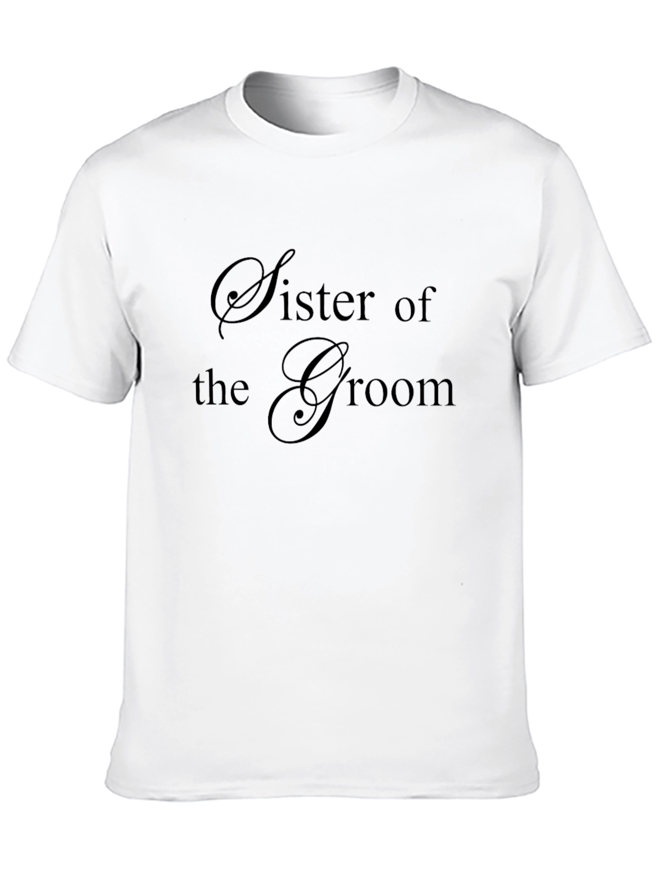 Sister of the Groom T-Shirt - Wedding Party Tee