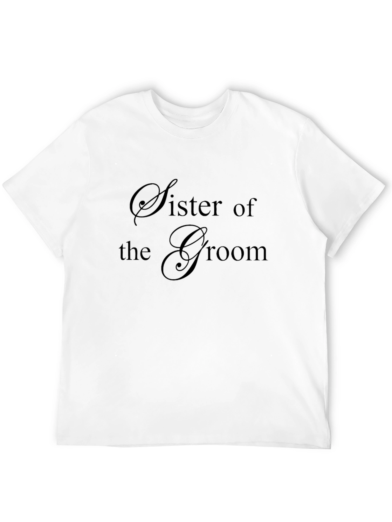 Sister of the Groom T-Shirt - Wedding Party Tee