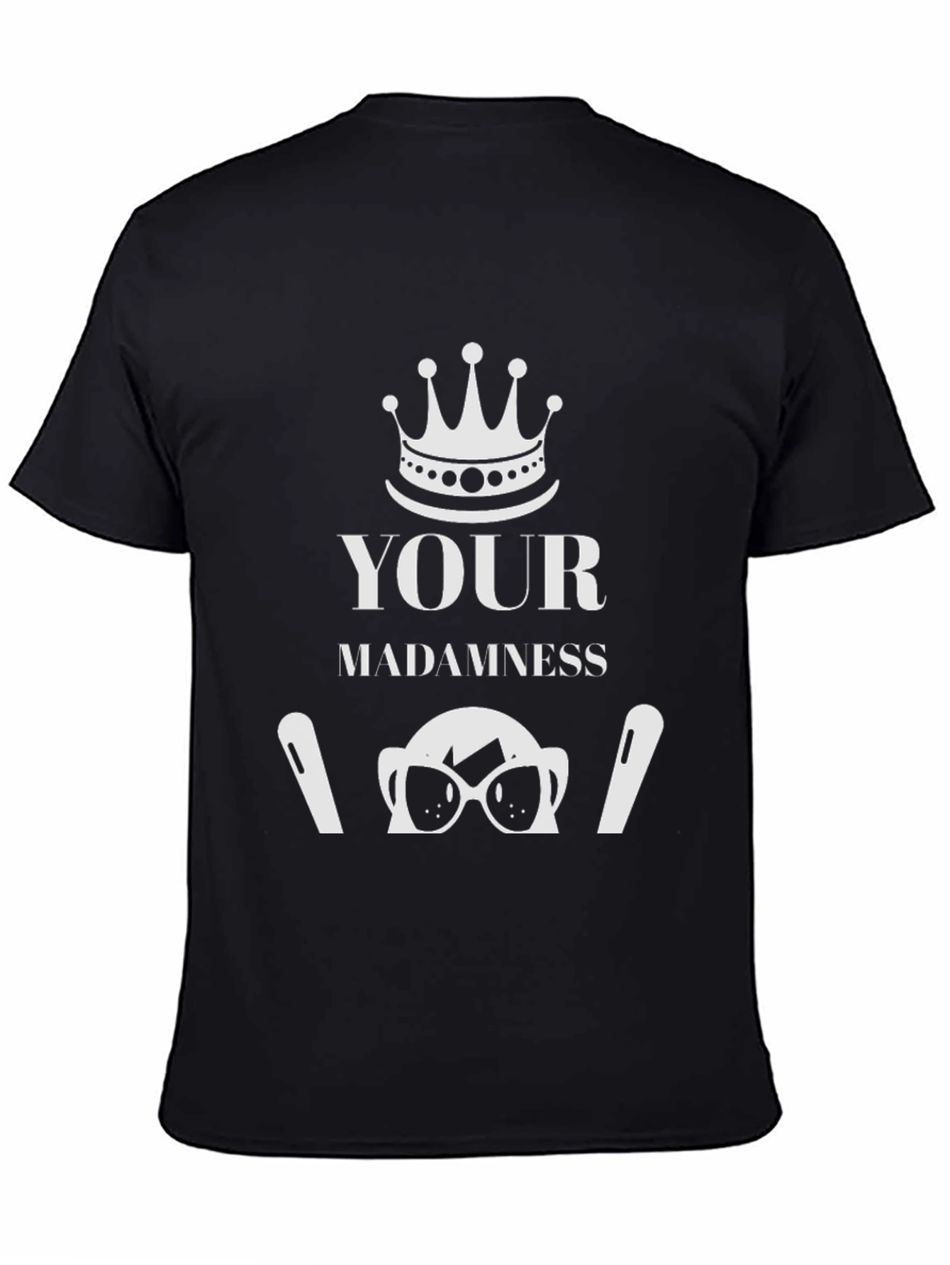 Your Madamness Graphic Tee
