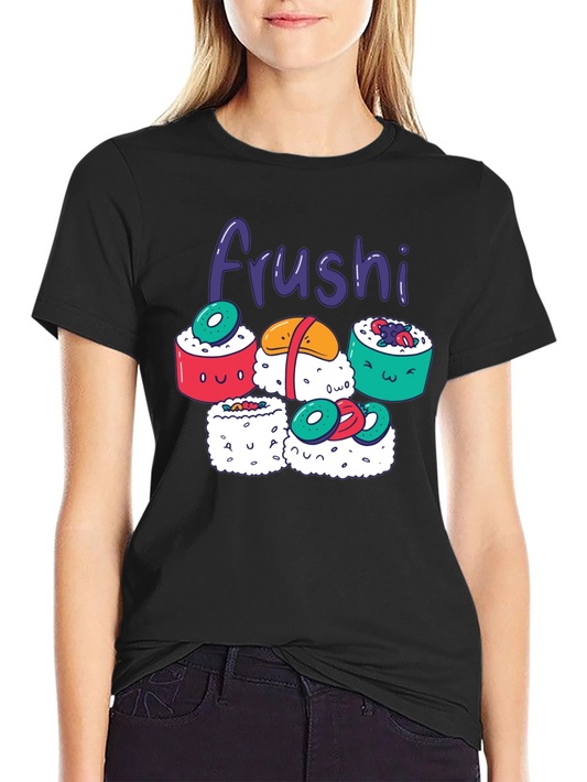 Frushi Sushi T-Shirt: Cute Foodie Tee