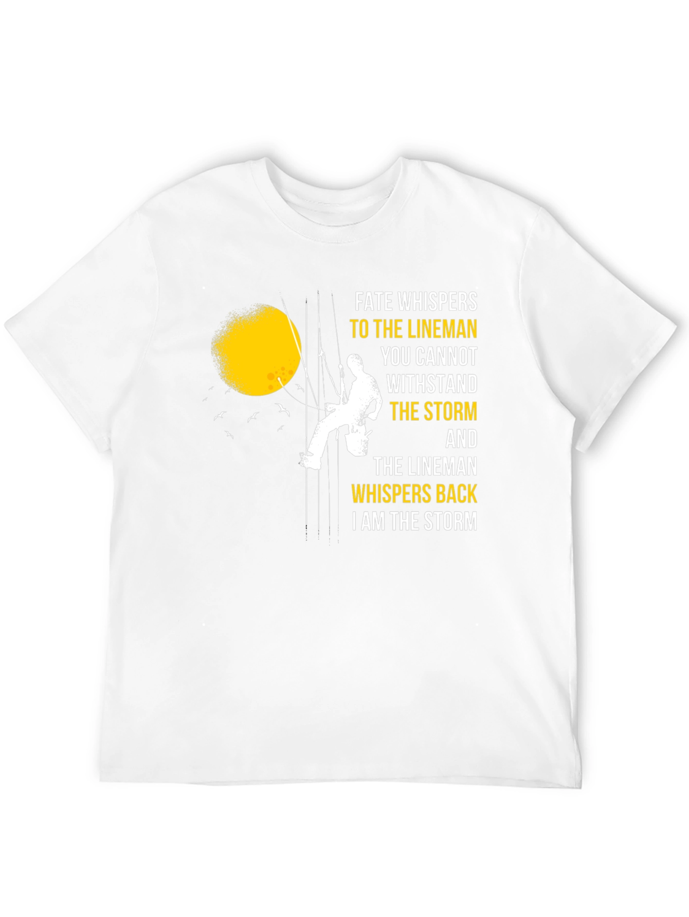 Lineman Storm T-Shirt - Fate Whispers Back Tee