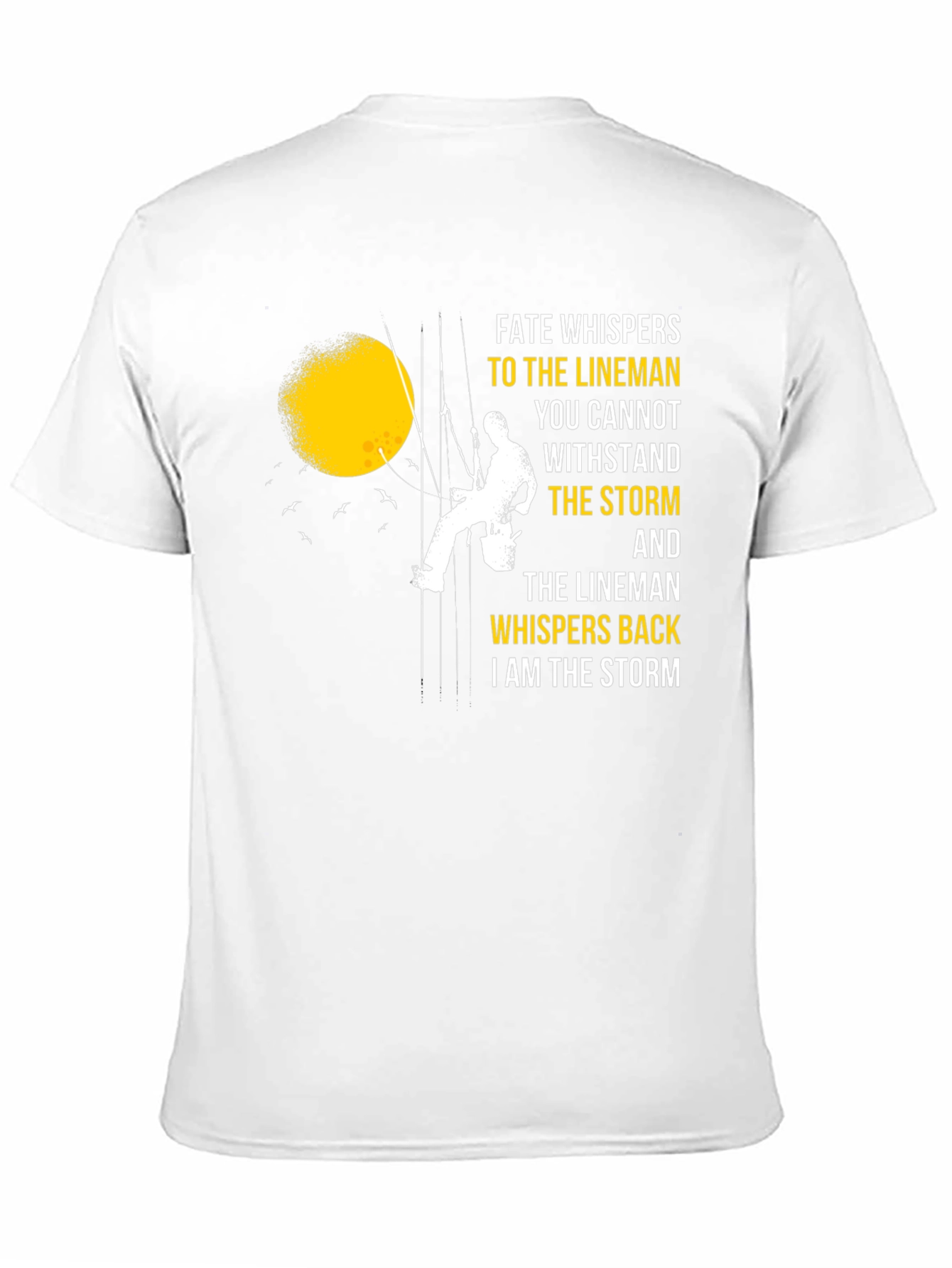 Lineman Storm T-Shirt - Fate Whispers Back Tee