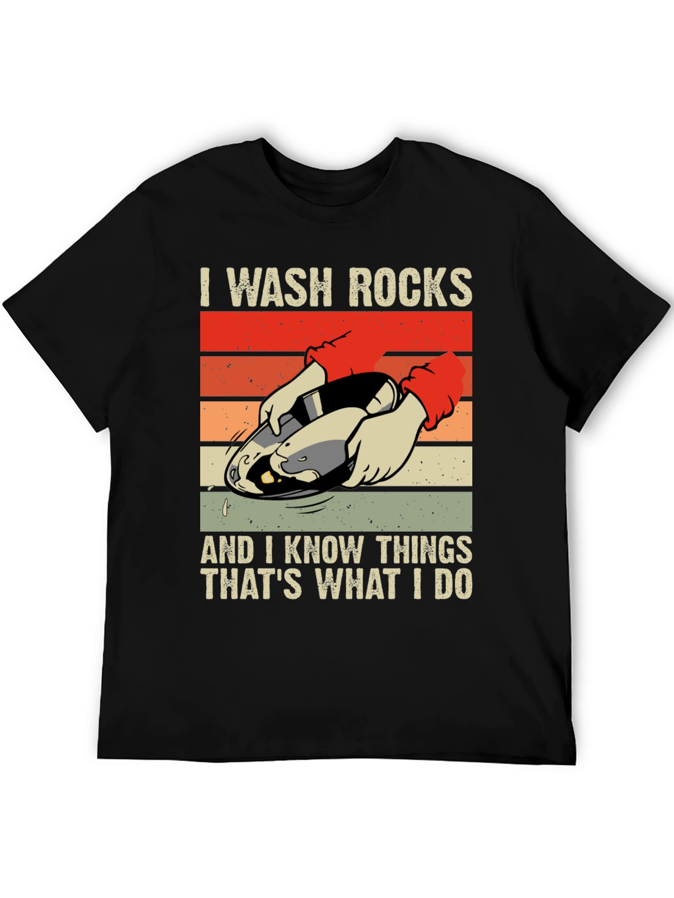 I Wash Rocks T-Shirt