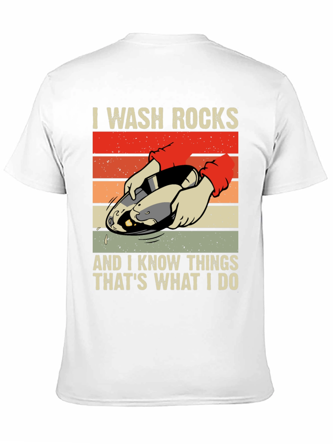 I Wash Rocks T-Shirt