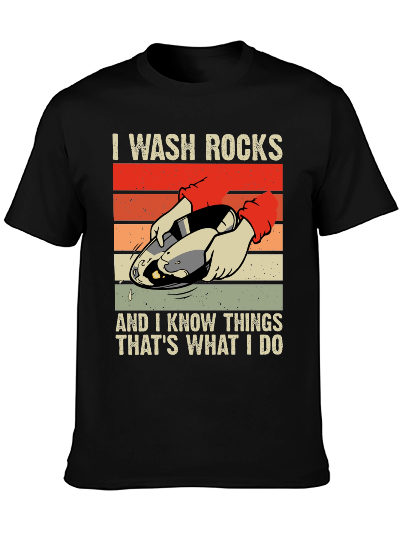 I Wash Rocks T-Shirt