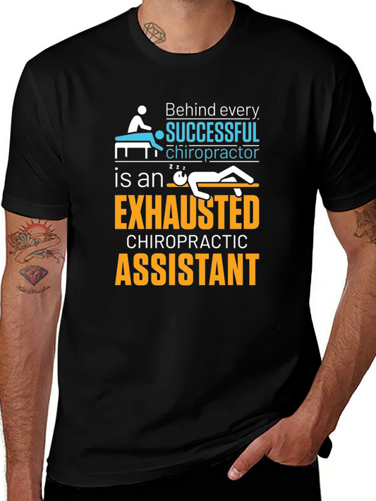 Chiropractor Assistant T-Shirt - Exhausted Chiropractic Assistant