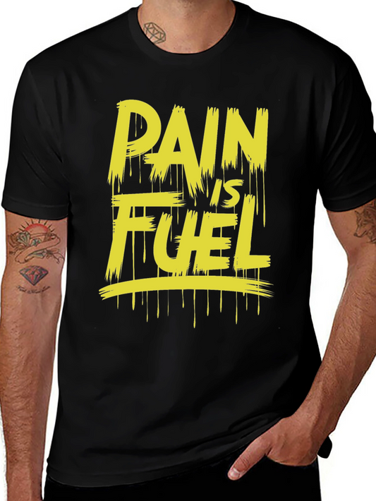 Pain Is Fuel Black Graphic Tee