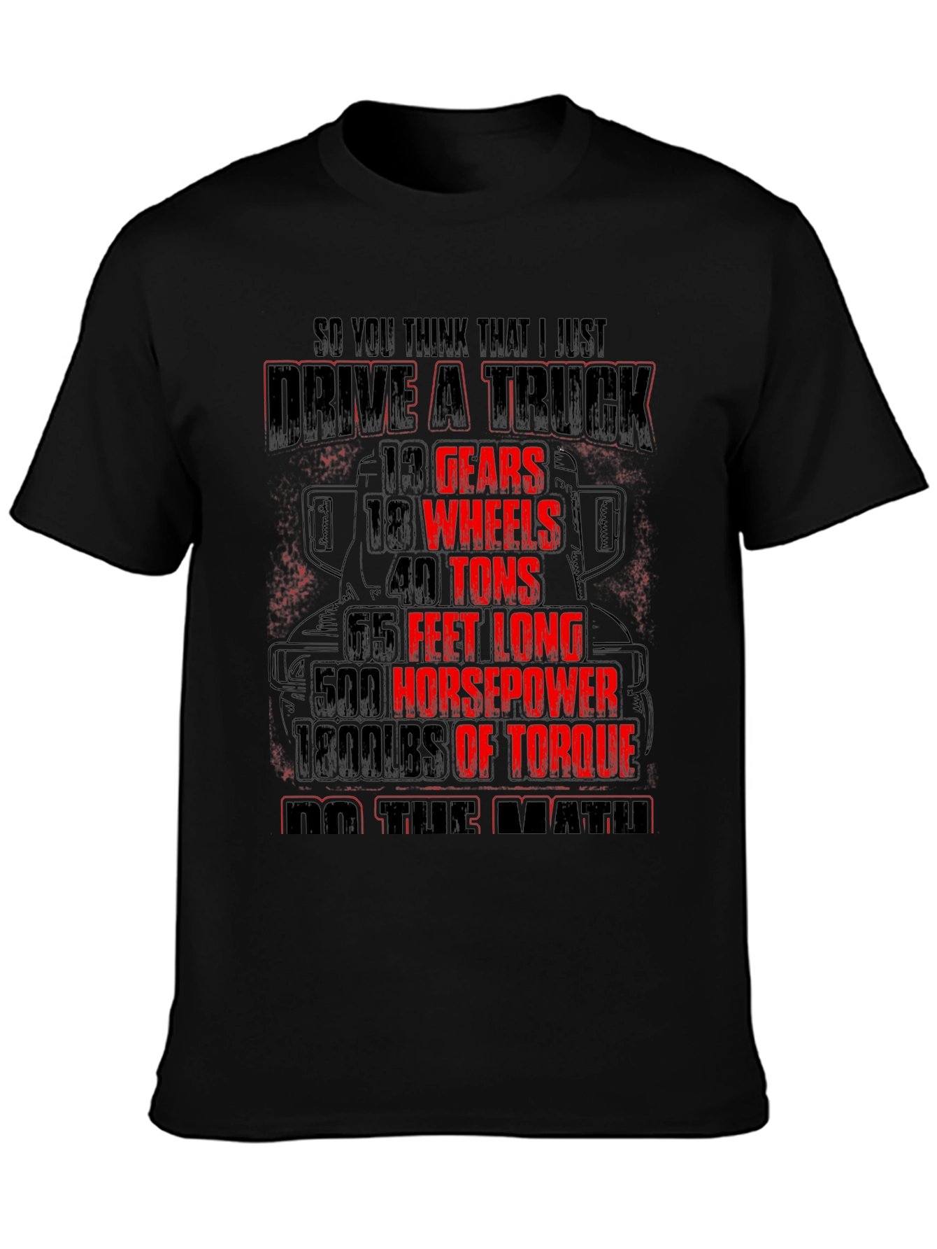 Drive a Truck Black T-Shirt for Men