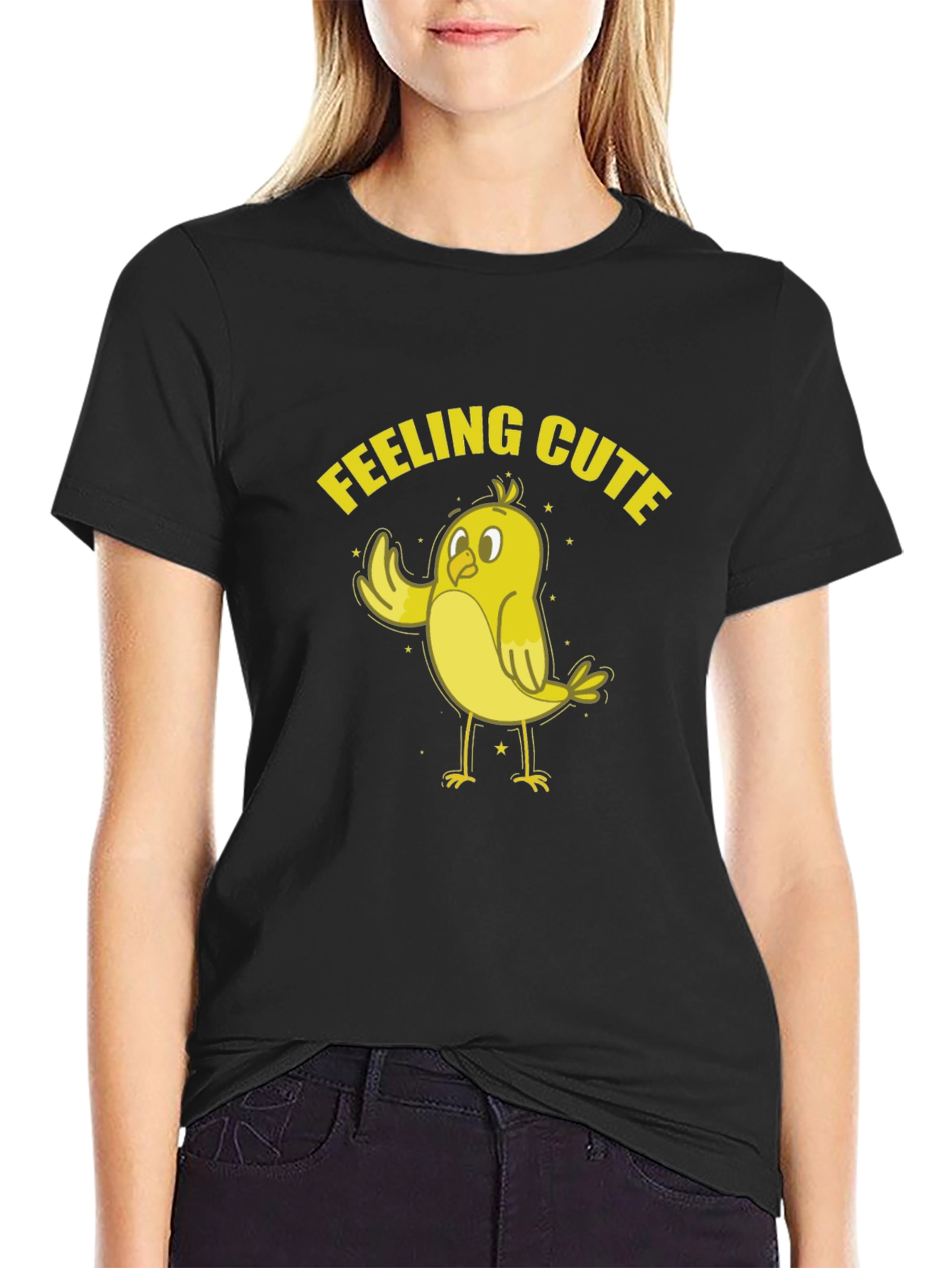 Feeling Cute Chick T-Shirt - Fun & Playful
