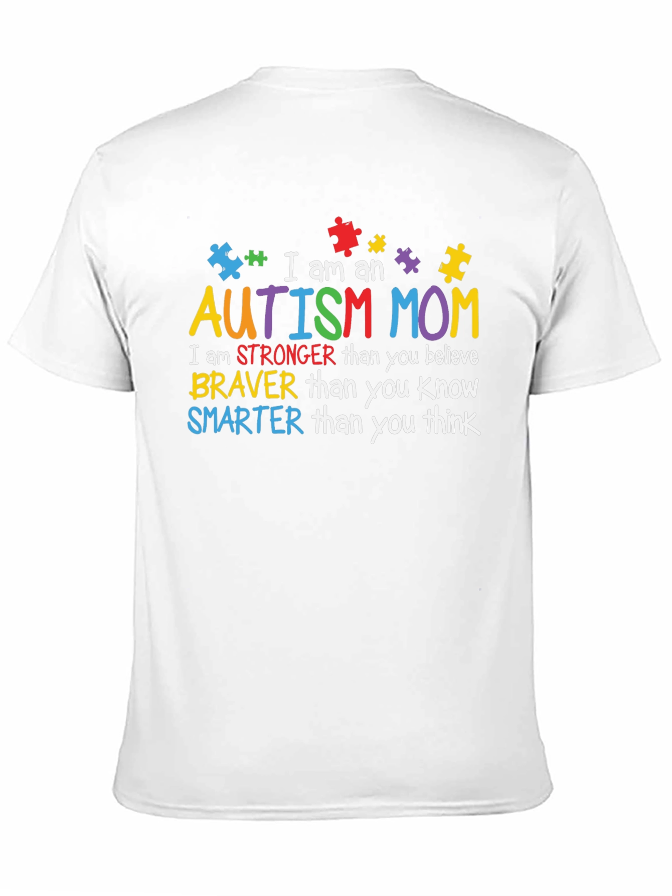 Autism Mom T-Shirt: Strong Brave Smart
