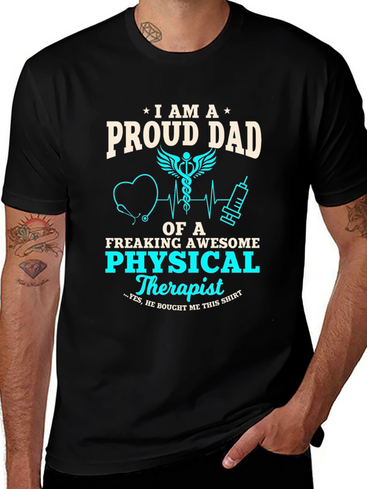 Proud Dad of a Physical Therapist T-Shirt
