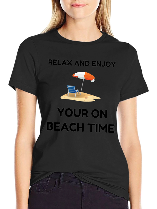 Relax and Enjoy Beach Time T-Shirt
