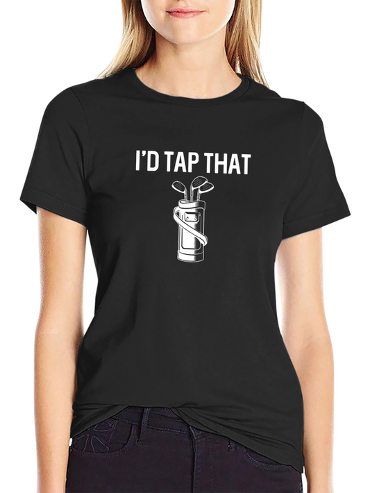 Id Tap That Funny Golf T-Shirt