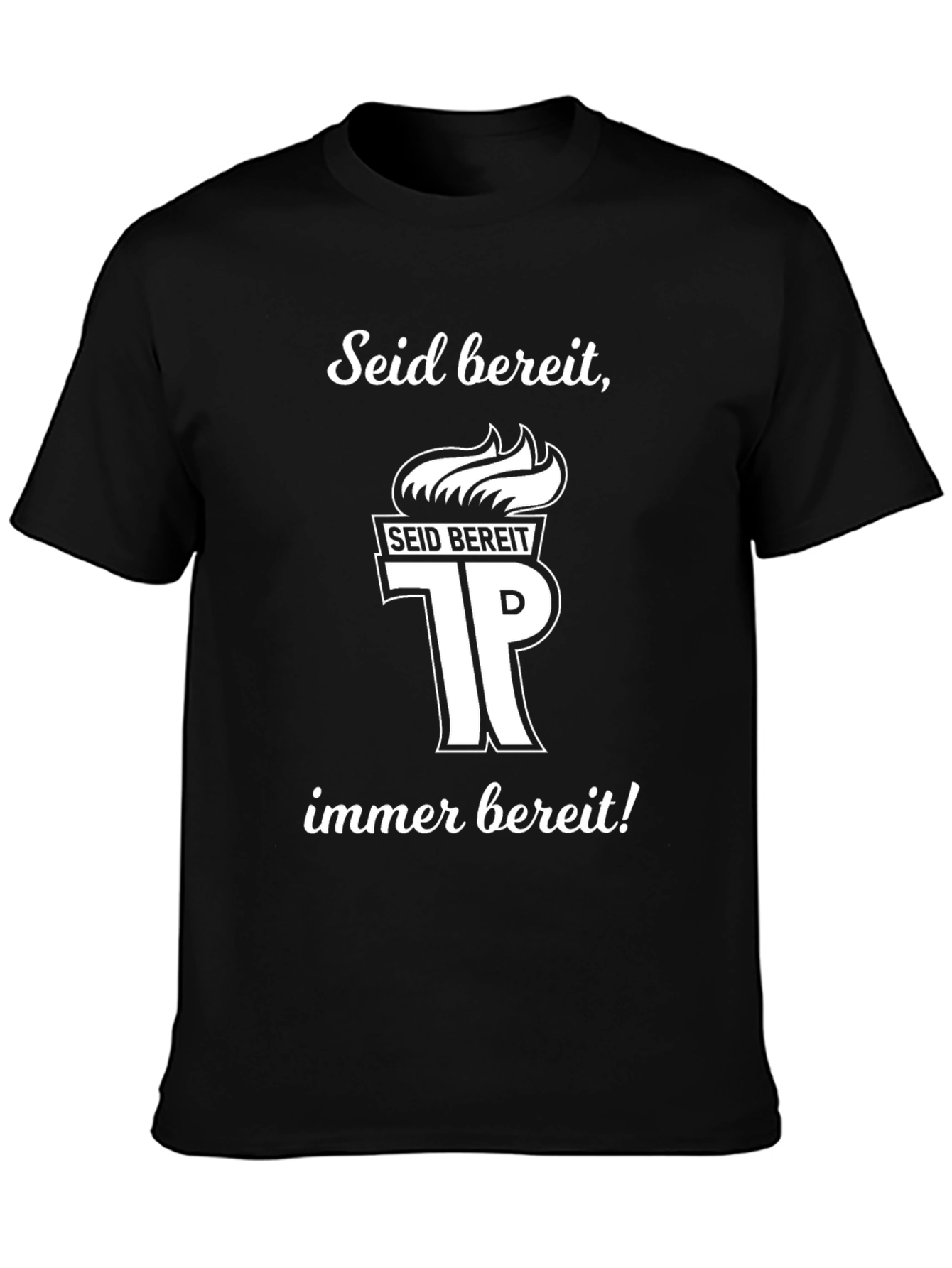 Seid Bereit T-Shirt - Always Ready German Tee