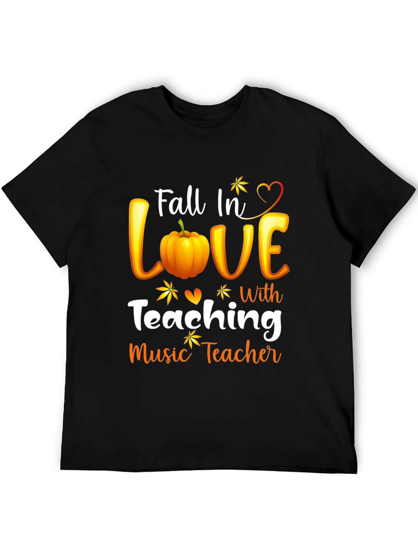Fall In Love Teaching Music Teacher Black T-Shirt