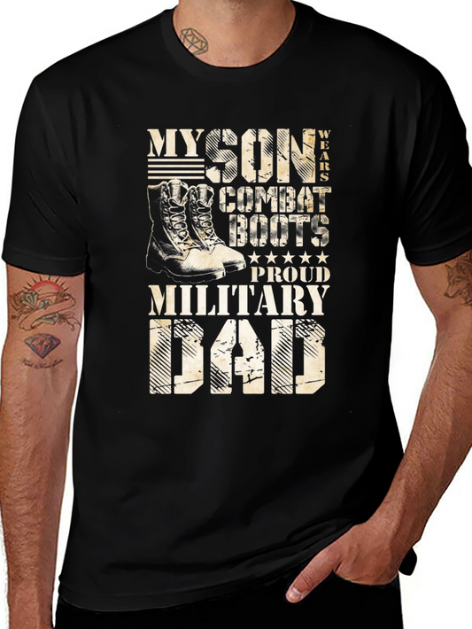 Proud Military Dad T-Shirt - Son Wears Combat Boots