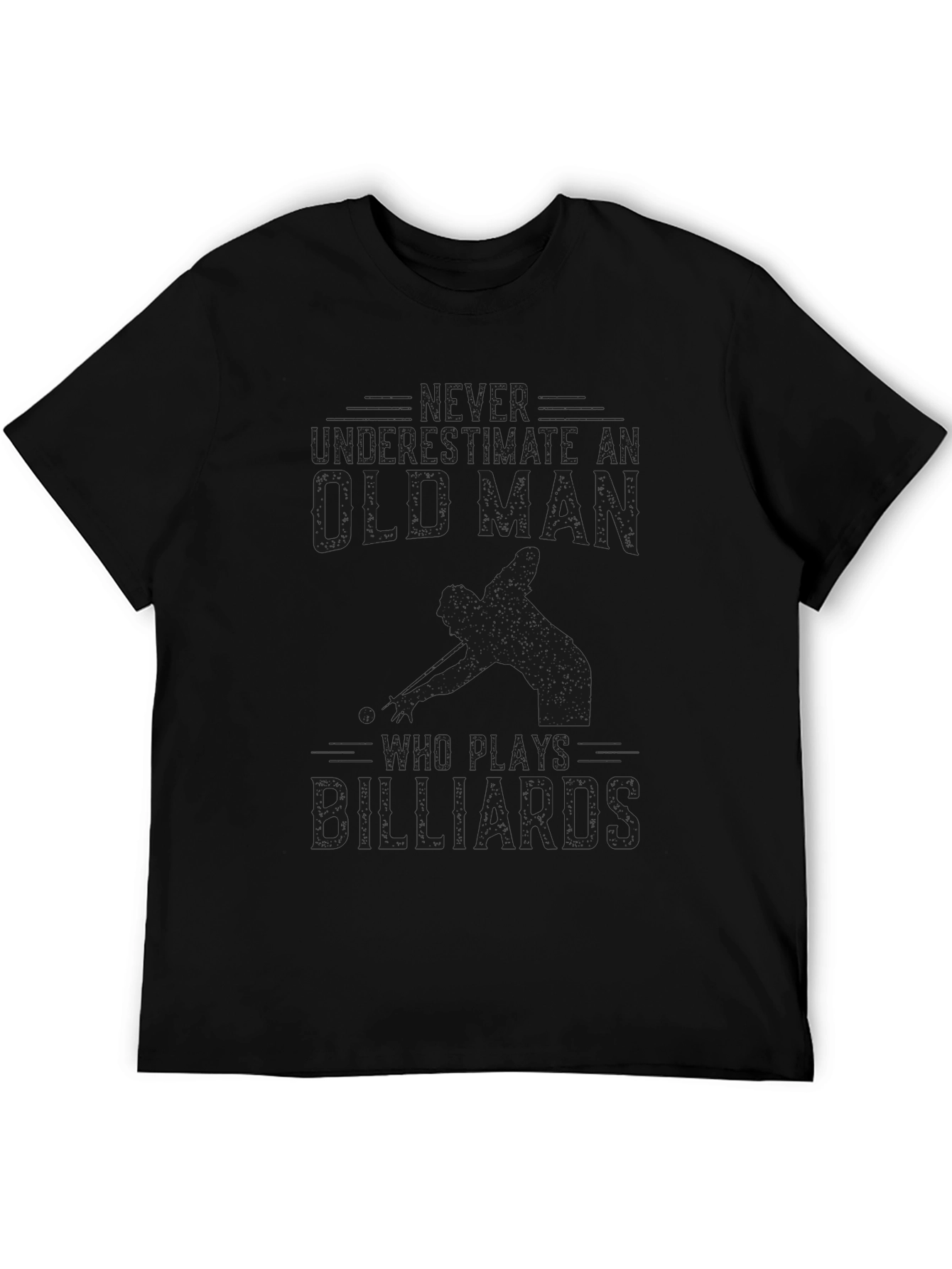 Never Underestimate Old Man Billiards T-Shirt