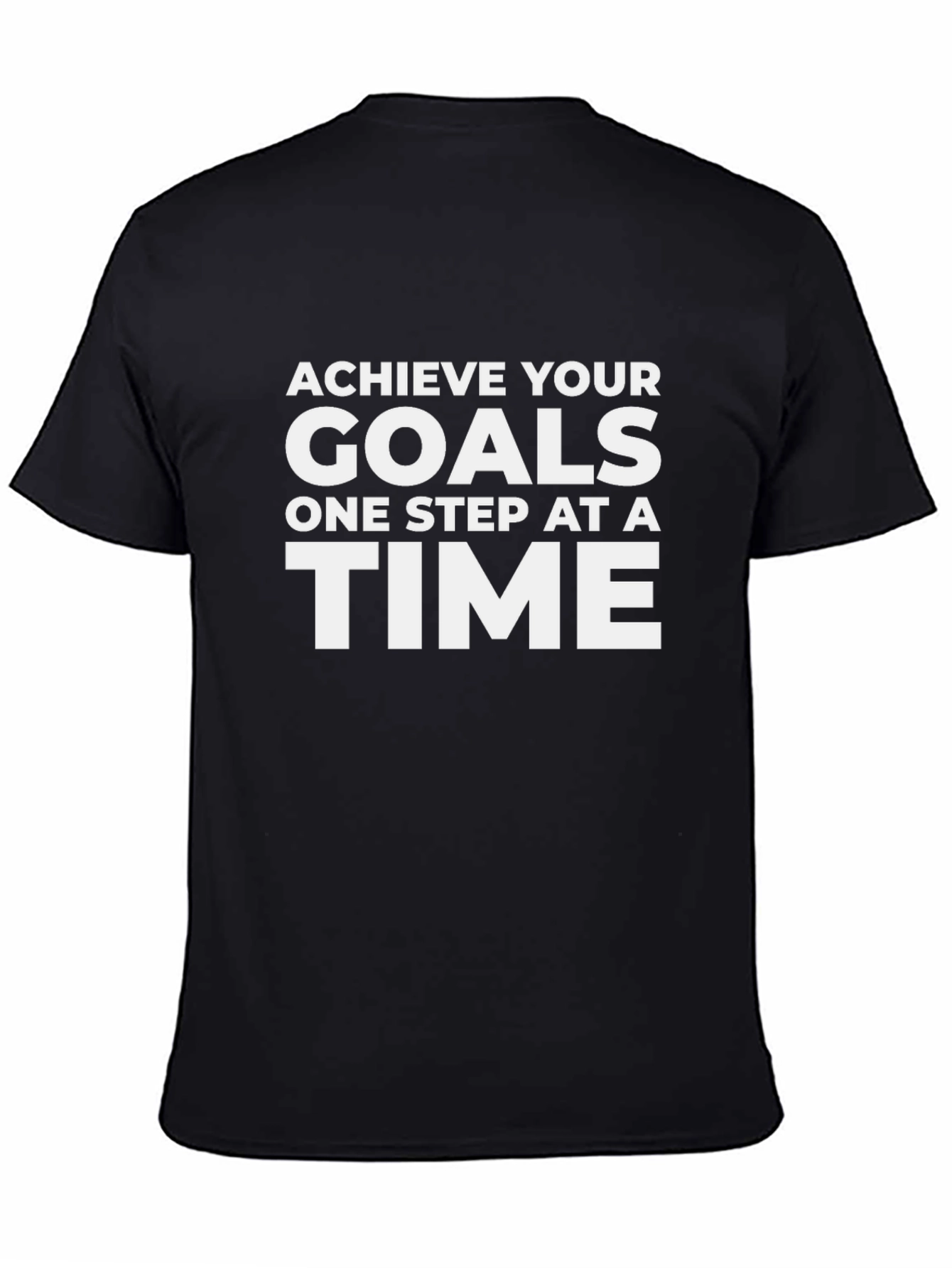 Achieve Your Goals T-Shirt - Motivational Tee