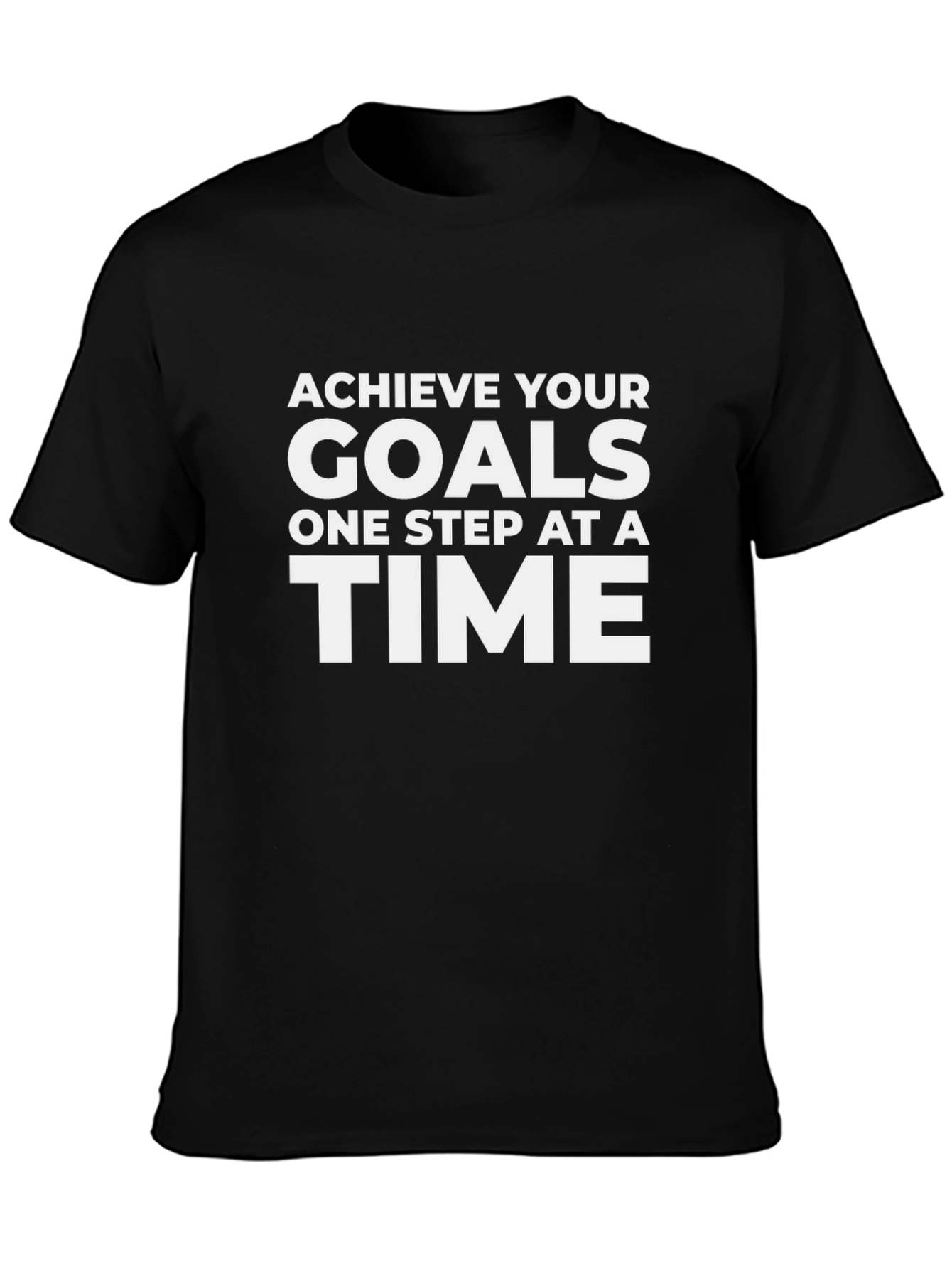 Achieve Your Goals T-Shirt - Motivational Tee