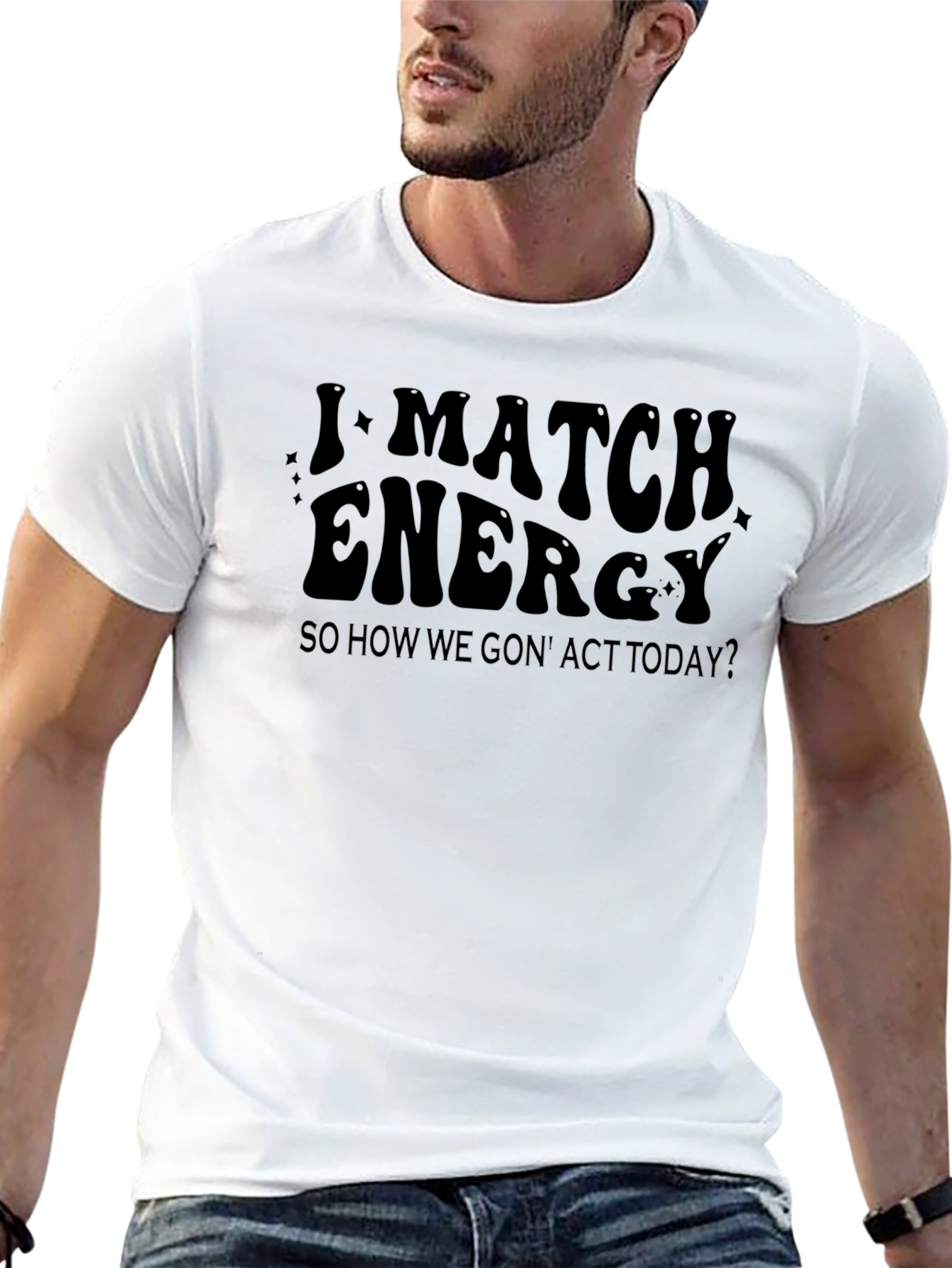 I Match Energy Graphic T-Shirt - Trendy Black Tee