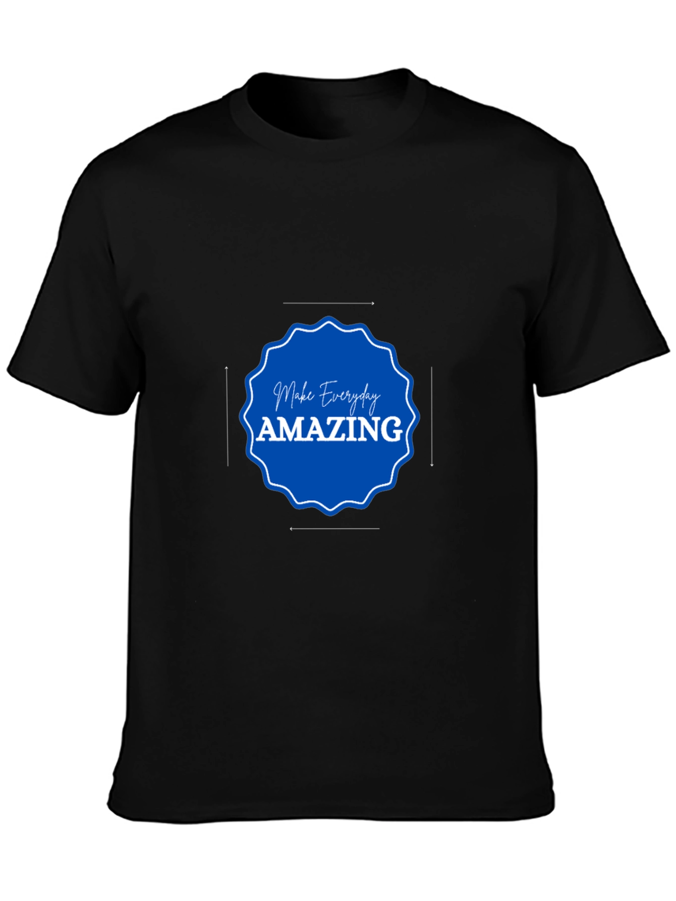 Make Everyday Amazing T-Shirt