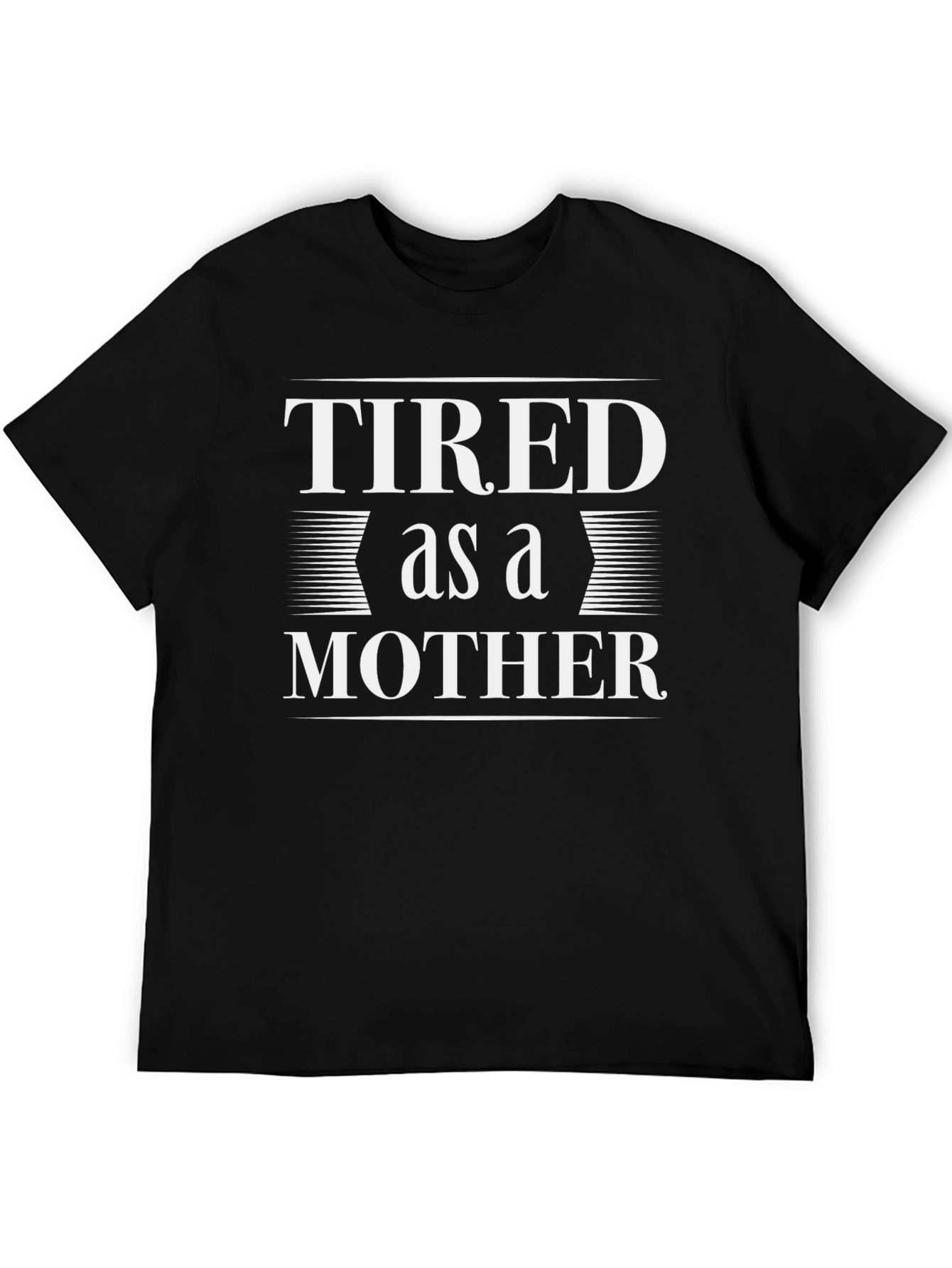Tired as a Mother Graphic Tee - Black