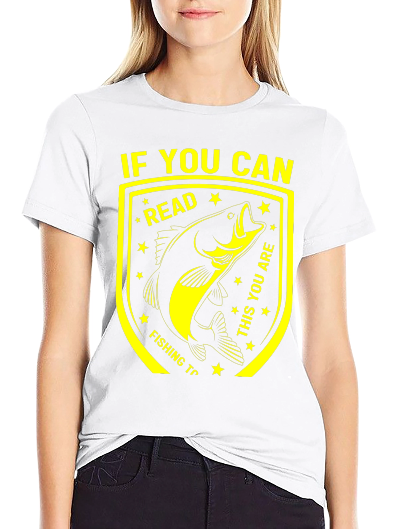 Funny Fishing T-Shirt - If You Can Read This!