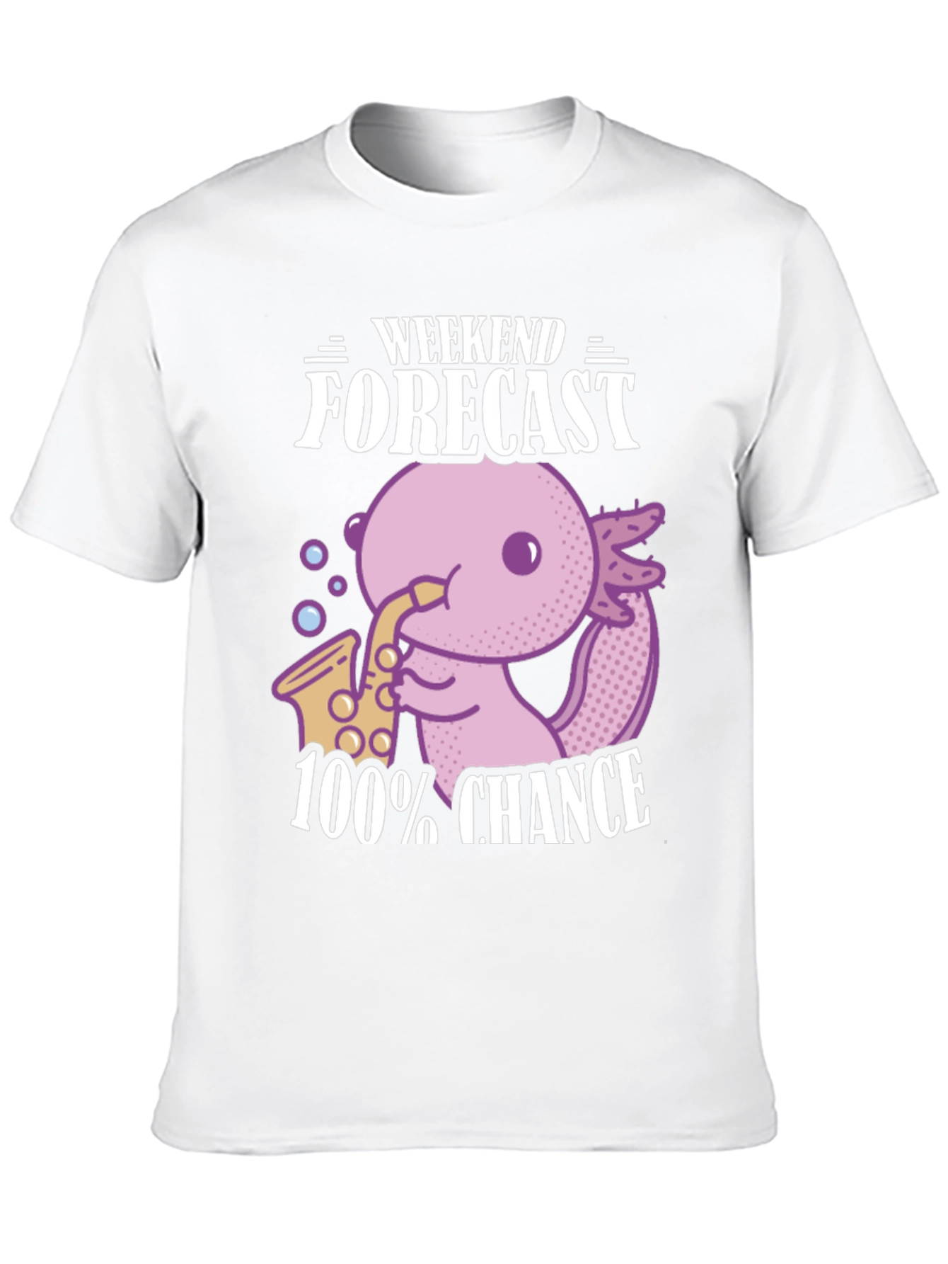 Axolotl Saxophone Weekend Forecast T-Shirt